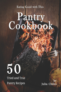 Eating Good with This Pantry Cookbook