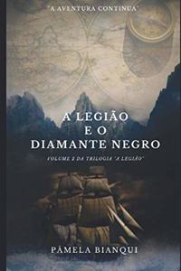 A Legião e o Diamante Negro