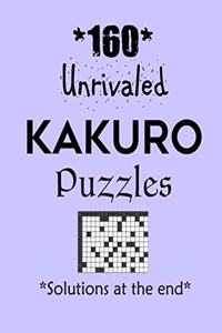 160 Unrivaled Kakuro Puzzles - Solutions at the end