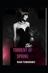 Torrents of Spring-Original Classic Edition(Annotated)