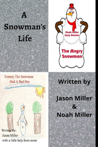 Snowman's Life
