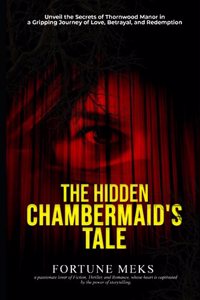 The Hidden Chambermaid's Tale