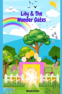 Lily & The Wonder Gates