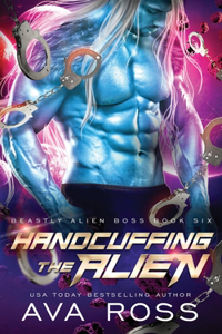 Handcuffing the Alien