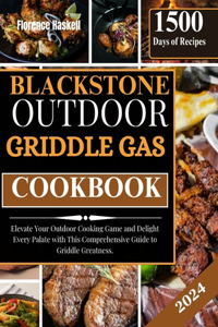 Blackstone Outdoor Gas Griddle Cookbook