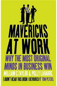 Mavericks at Work