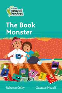 Collins Peapod Readers - Level 3 - The Book Monster