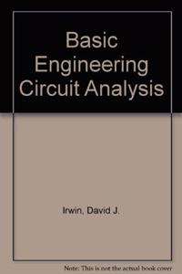 Basic Engineering Circuit Analysis