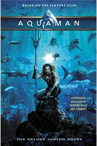 Aquaman: The Deluxe Junior Novel