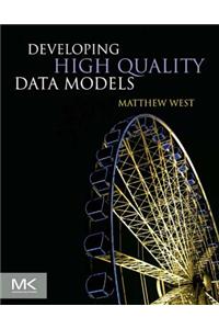 Developing High Quality Data Models