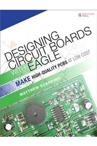 Designing Circuit Boards with EAGLE