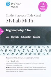 Mylab Math with Pearson Etext -- 18 Week Standalone Access Card -- For Trigonometry