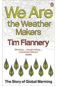 We are the Weather Makers: The Story of Global Warming