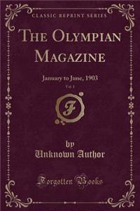 The Olympian Magazine, Vol. 1