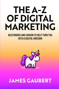 A-Z of Digital Marketing