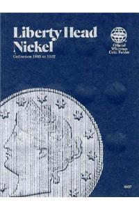 Official Whitman Coin Folder: Liberty Head Nickel: 1883-1912