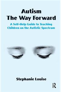 Autism, The Way Forward