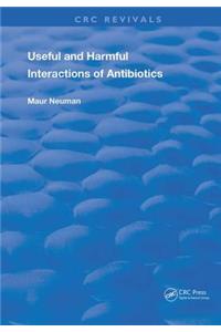 Useful and Harmful Interactions of Antibiotics