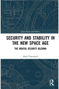 Security and Stability in the New Space Age