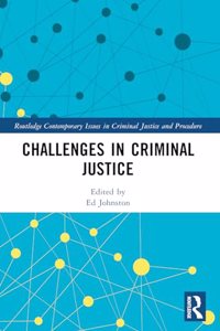 Challenges in Criminal Justice