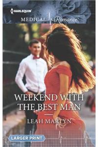 Weekend with the Best Man