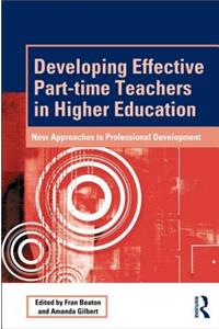 Developing Effective Part-time Teachers in Higher Education
