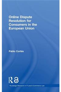 Online Dispute Resolution for Consumers in the European Union