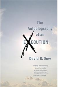 Autobiography of an Execution