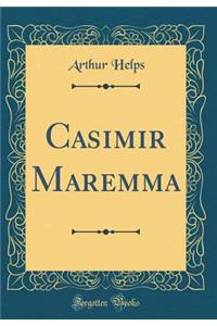 Casimir Maremma (Classic Reprint)