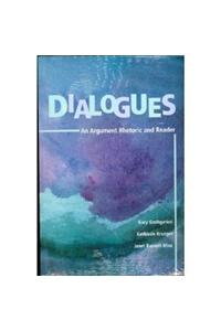 Dialogues: An Argument Thetoric and Reader