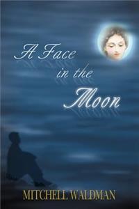 A Face in the Moon