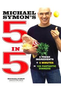 Michael Symon's 5 in 5