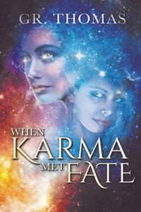 When Karma Met Fate