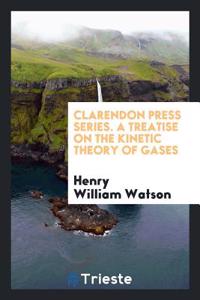 CLARENDON PRESS SERIES. A TREATISE ON TH