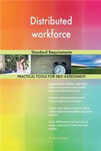 Distributed workforce Standard Requirements
