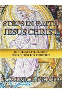 Steps in Faith Jesus Christ