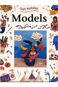 Models (Craft Workshop) Paperback â€“ 1 January 1998