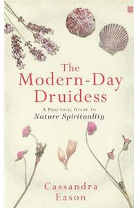 The Modern-Day Druidess
