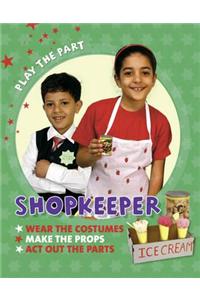 Play the Part: Shopkeeper