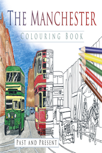 Manchester Colouring Book