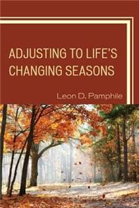 Adjusting to Life's Changing Seasons