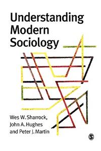 Understanding Modern Sociology