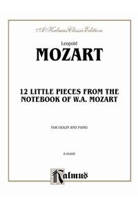 Twelve Little Pieces from the Notebook of Mozart
