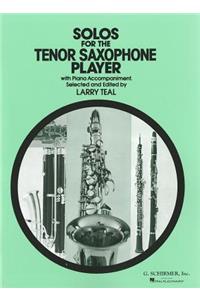 Solos for the Tenor Saxophone Player with Piano Accompaniment