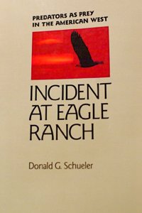 Incident at Eagle Ranch