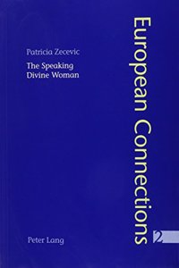 Speaking Divine Woman