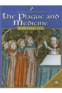 The Plague and Medicine in the Middle Ages