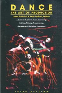 Dance: The Art of Production