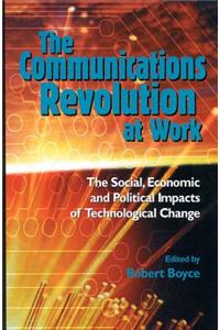 The Communications Revolution at Work, Volume 44