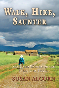 Walk, Hike, Saunter